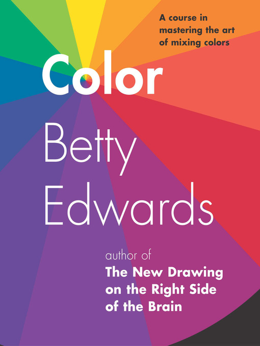 Title details for Color by Betty Edwards - Wait list